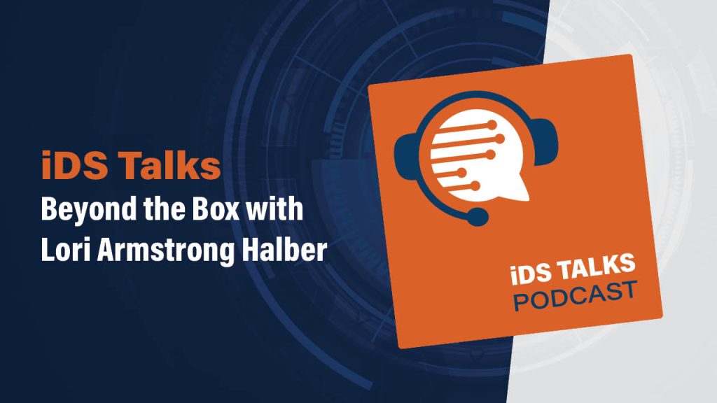 iDS Talks Beyond the Box with Lori Armstrong Halber