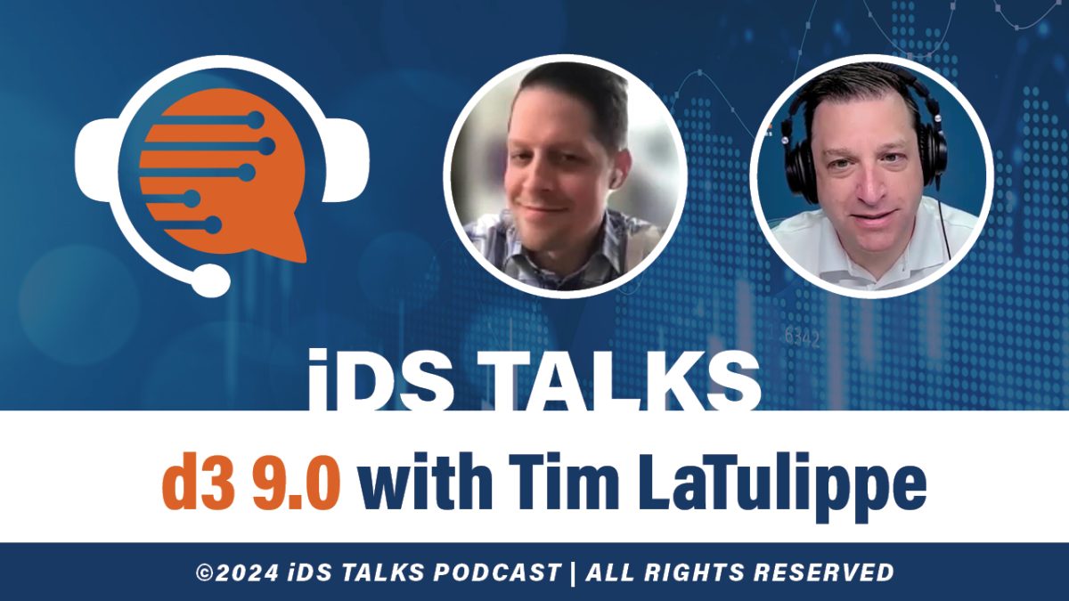 On this episode of iDS Talks, the most recent edition of Delightfully Digestible Data (D3), Tim’s light-hearted, monthly newsletter.