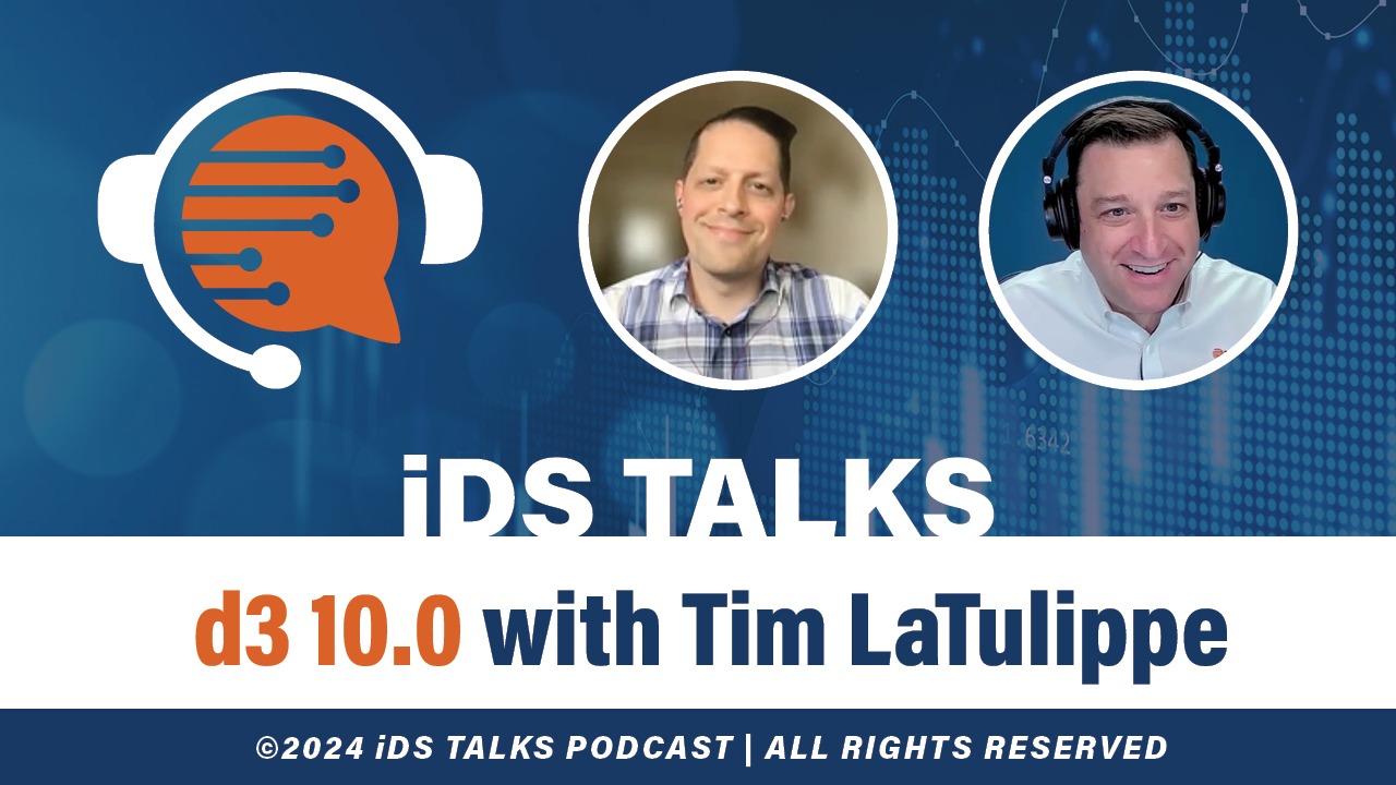 Join Jonathan Sachs and Tim LaTulippe from our London office in the latest episode of iDS Talks, where they explore the d3 version 10.0 email.