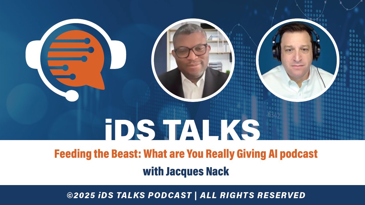 iDS Talks, What are You Really Giving AI, AI, iDS Podcast, AI Podcast
