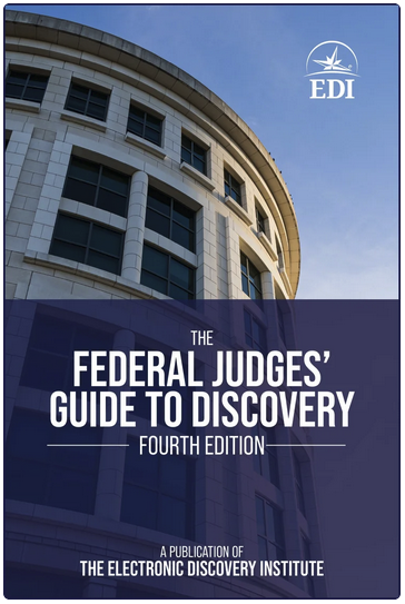 Federal Judges’ Guide to Discovery (Edition 3.0)